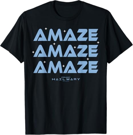 Project Hail Mary Amaze Repeat Typography Poster T-Shirt